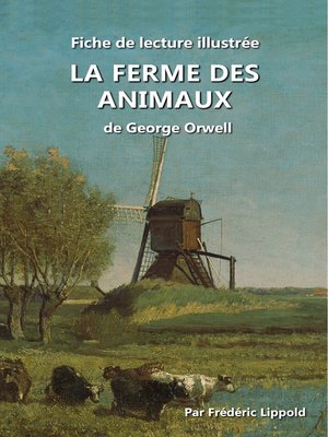 cover image of Fiche de lecture illustrée--La ferme des animaux, de George Orwell